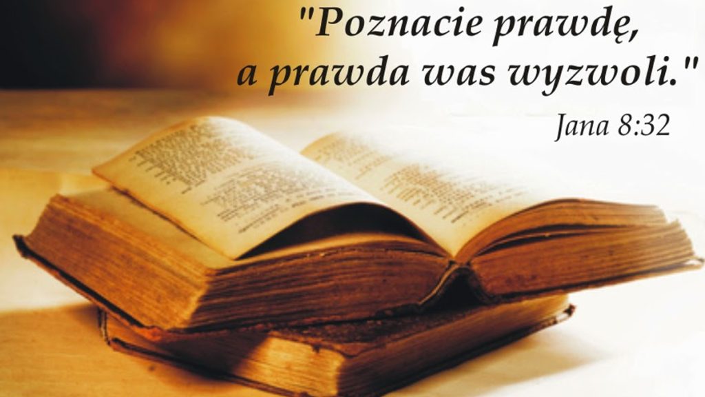 poznacie prawdę a prawda was wyzwoli