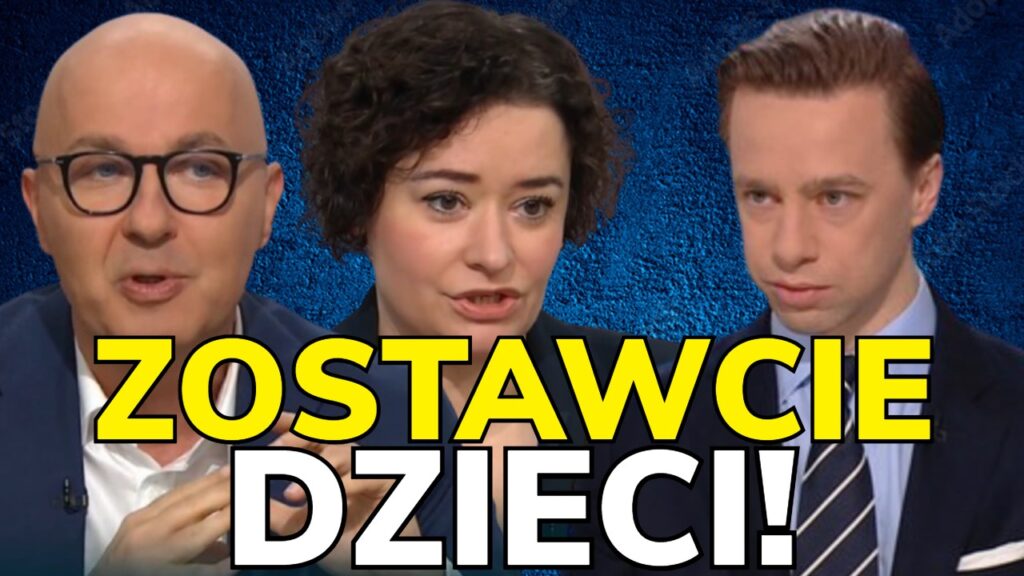 bosak zostawcie dzieci